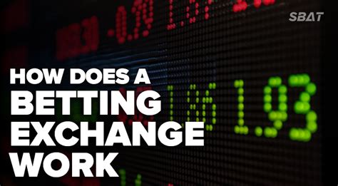 how does betting exchange work